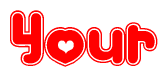 The image is a clipart featuring the word Your written in a stylized font with a heart shape replacing inserted into the center of each letter. The color scheme of the text and hearts is red with a light outline.