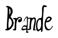 The image is a stylized text or script that reads 'Brande' in a cursive or calligraphic font.