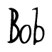 The image is a stylized text or script that reads 'Bob' in a cursive or calligraphic font.