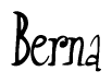 The image is a stylized text or script that reads 'Berna' in a cursive or calligraphic font.