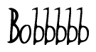 The image is a stylized text or script that reads 'Bobbbbb' in a cursive or calligraphic font.