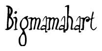 The image contains the word 'Bigmamahart' written in a cursive, stylized font.