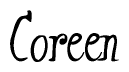 The image is a stylized text or script that reads 'Coreen' in a cursive or calligraphic font.
