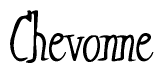 The image is of the word Chevonne stylized in a cursive script.