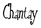 The image is a stylized text or script that reads 'Chantay' in a cursive or calligraphic font.