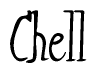 Cursive Script 'Chell' Text