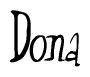 The image is a stylized text or script that reads 'Dona' in a cursive or calligraphic font.