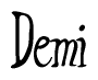   The image is of the word Demi stylized in a cursive script. 