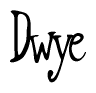 The image is a stylized text or script that reads 'Dwye' in a cursive or calligraphic font.