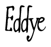 The image is of the word Eddye stylized in a cursive script.