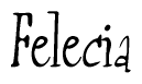 The image is a stylized text or script that reads 'Felecia' in a cursive or calligraphic font.