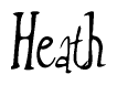 The image is a stylized text or script that reads 'Heath' in a cursive or calligraphic font.