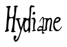 The image is a stylized text or script that reads 'Hydiane' in a cursive or calligraphic font.
