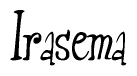The image contains the word 'Irasema' written in a cursive, stylized font.
