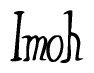 The image is of the word Imoh stylized in a cursive script.