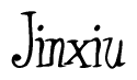 The image is of the word Jinxiu stylized in a cursive script.