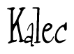 The image is a stylized text or script that reads 'Kalec' in a cursive or calligraphic font.