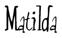 The image is of the word Matilda stylized in a cursive script.