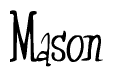 The image is of the word Mason stylized in a cursive script.