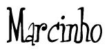 The image is of the word Marcinho stylized in a cursive script.