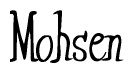 The image contains the word 'Mohsen' written in a cursive, stylized font.
