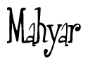 The image is of the word Mahyar stylized in a cursive script.