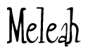 The image contains the word 'Meleah' written in a cursive, stylized font.