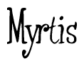 The image is of the word Myrtis stylized in a cursive script.