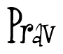 The image is of the word Prav stylized in a cursive script.