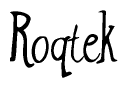 The image contains the word 'Roqtek' written in a cursive, stylized font.