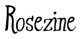 The image contains the word 'Rosezine' written in a cursive, stylized font.