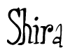 The image contains the word 'Shira' written in a cursive, stylized font.