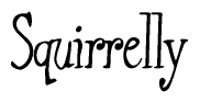 The image contains the word 'Squirrelly' written in a cursive, stylized font.