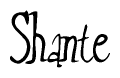 The image contains the word 'Shante' written in a cursive, stylized font.