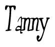 The image is a stylized text or script that reads 'Tanny' in a cursive or calligraphic font.