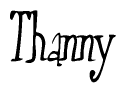 The image is of the word Thanny stylized in a cursive script.