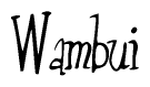 The image contains the word 'Wambui' written in a cursive, stylized font.