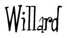 The image is a stylized text or script that reads 'Willard' in a cursive or calligraphic font.