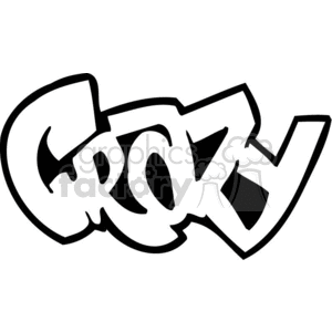 A black and white clipart image of the word 'Crazy' in graffiti-style text.