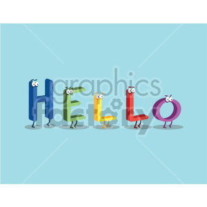   The clipart image features the word HELLO where each letter is stylized as a character with eyes and legs. They appear animated and personified, each with a distinct color: blue for 