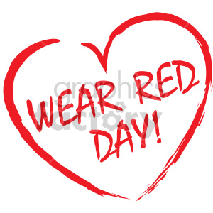 Clipart image with a red heart outline and the text 'WEAR RED DAY!' inside.
