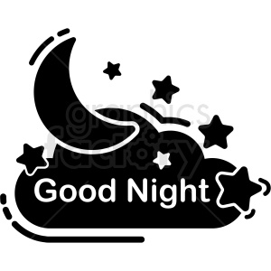   The clipart image shows a black and white icon of a crescent moon, stars, and clouds in the night sky. It is likely intended to represent the sentiment of a good night