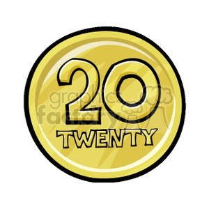 A yellow coin with the number 20 and the word 'TWENTY' written on it.