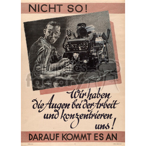 An illustrative poster with German text showing a man being distracted while working with a machine. The text emphasizes staying focused and keeping eyes on the work.