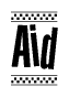 The image is a black and white clipart of the text Aid in a bold, italicized font. The text is bordered by a dotted line on the top and bottom, and there are checkered flags positioned at both ends of the text, usually associated with racing or finishing lines.