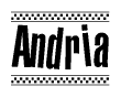 The image is a black and white clipart of the text Andria in a bold, italicized font. The text is bordered by a dotted line on the top and bottom, and there are checkered flags positioned at both ends of the text, usually associated with racing or finishing lines.