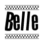 The image is a black and white clipart of the text Belle in a bold, italicized font. The text is bordered by a dotted line on the top and bottom, and there are checkered flags positioned at both ends of the text, usually associated with racing or finishing lines.