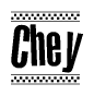 The image is a black and white clipart of the text Chey in a bold, italicized font. The text is bordered by a dotted line on the top and bottom, and there are checkered flags positioned at both ends of the text, usually associated with racing or finishing lines.