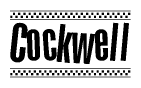 The clipart image displays the text Cockwell in a bold, stylized font. It is enclosed in a rectangular border with a checkerboard pattern running below and above the text, similar to a finish line in racing. 