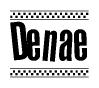The image is a black and white clipart of the text Denae in a bold, italicized font. The text is bordered by a dotted line on the top and bottom, and there are checkered flags positioned at both ends of the text, usually associated with racing or finishing lines.